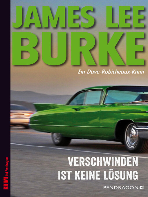 Title details for Verschwinden ist keine Lösung by James Lee Burke - Available